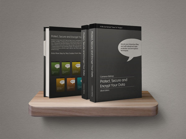 Protect, Secure and Encrypt Your Data